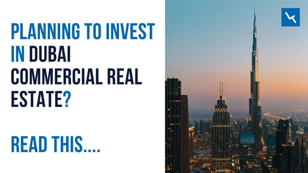Dubai Commercial Real Estate Investments
